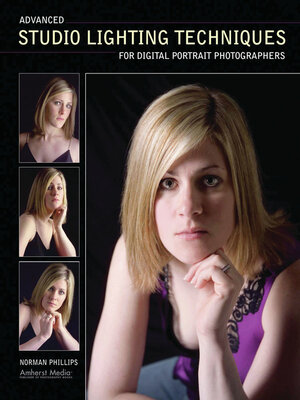 cover image of Advanced Studio Lighting Techniques for Digital Portrait Photographers
